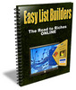 Thumbnail New Easy List Builders - The Road to Riches Online !