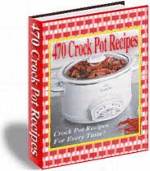 Product picture 470 Crock Pot Recipes