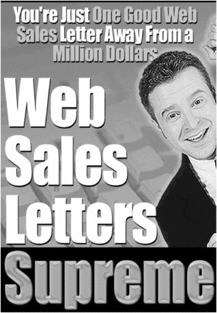 Product picture Web Sales Letters Supreme - Youre Just One Good Web Sales L